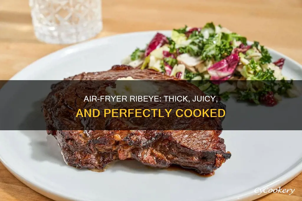 how to cook thick ribeye in air fryer