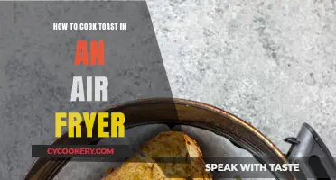 Crispy Air Fryer Toast: Quick and Easy Breakfast Hack