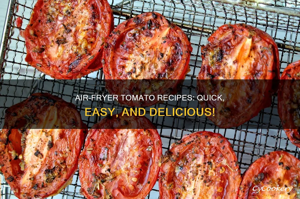 how to cook tomatoes in air fryer