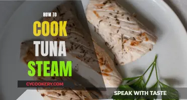 Steaming Tuna: A Beginner's Guide to Cooking Perfection