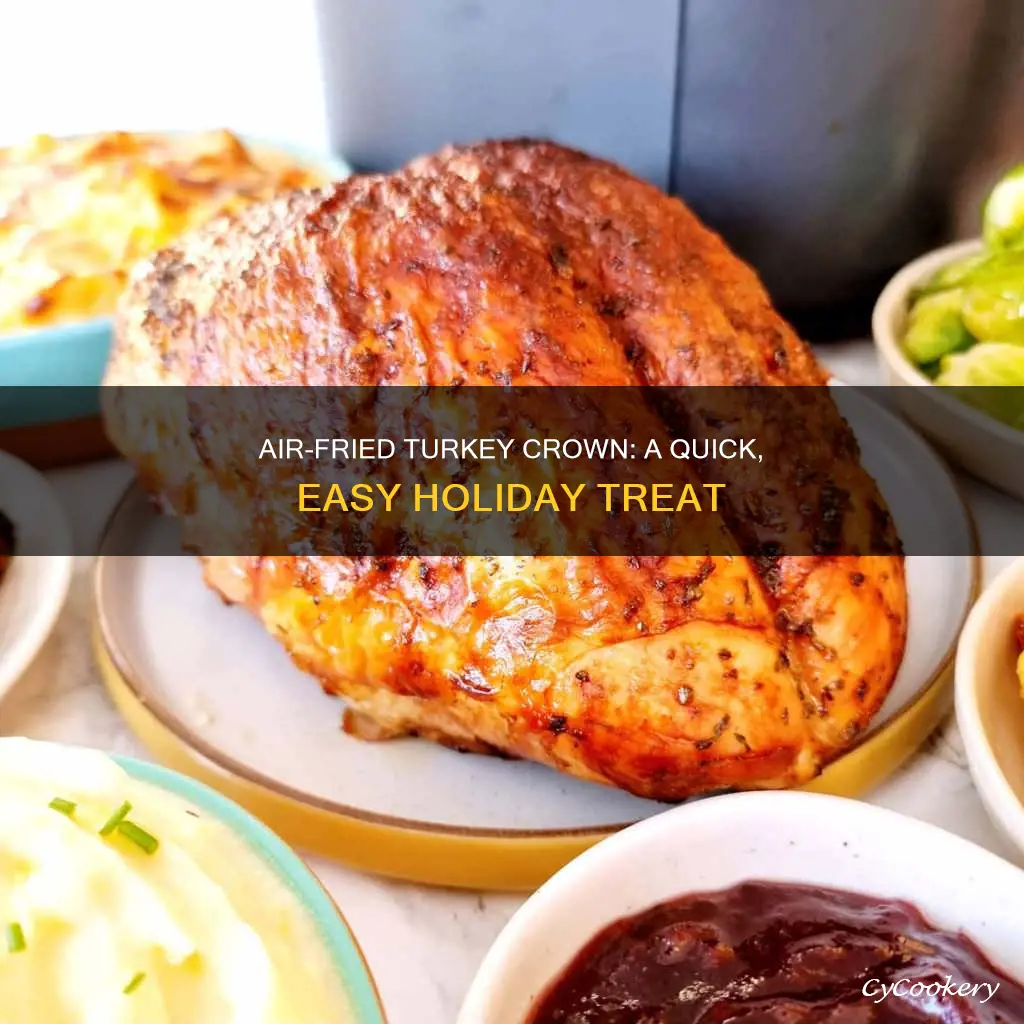 how to cook turkey crown in air fryer