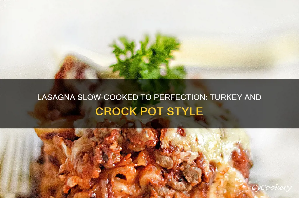how to cook turkey lasagna in crock pot