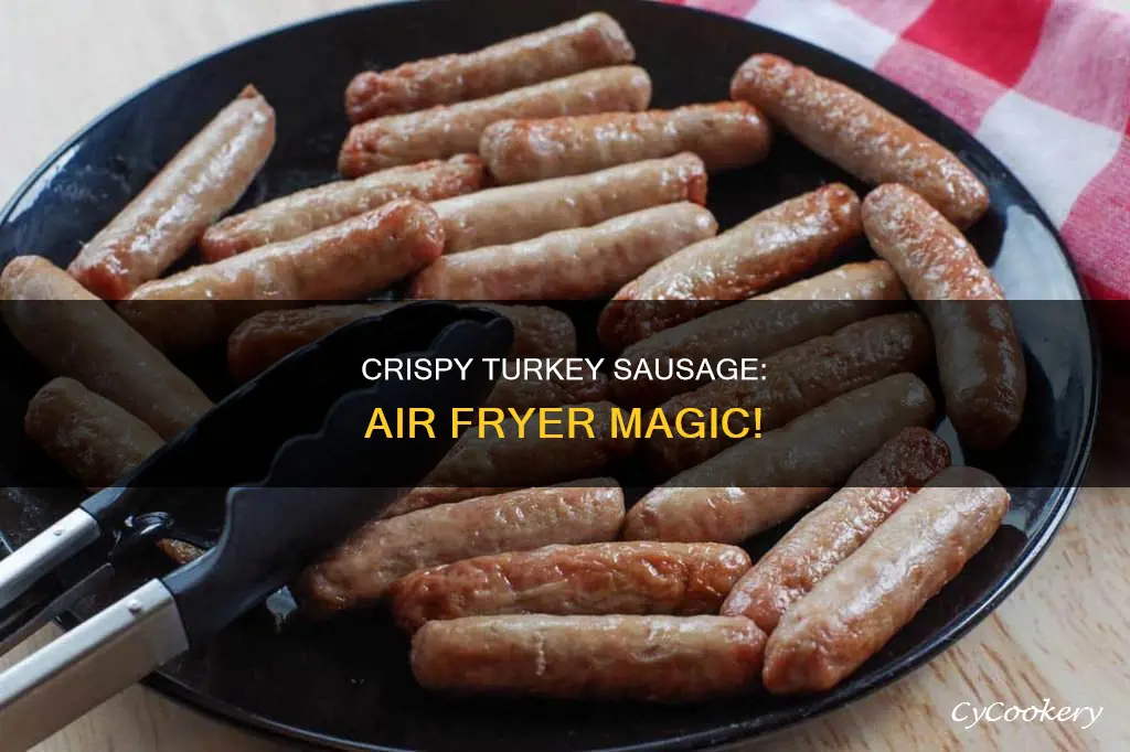 how to cook turkey sausage in an air fryer