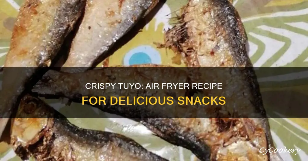 how to cook tuyo in air fryer