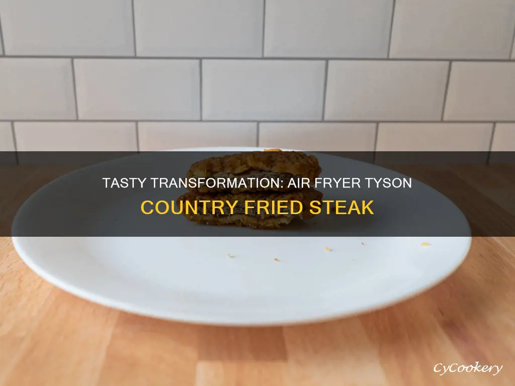 how to cook tyson country fried steak in air fryer