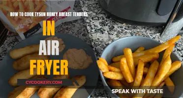 Air Fryer Perfection: Cooking Tyson Honey Tenders
