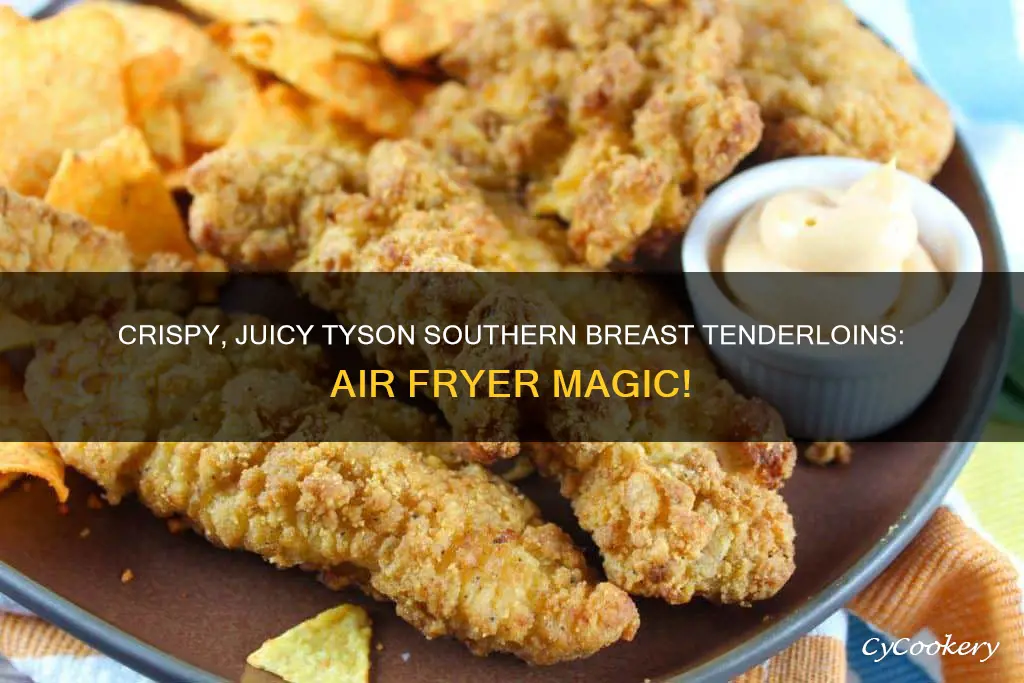 how to cook tyson southern breast tenderloins in air fryer