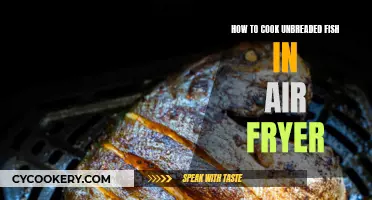 Air Fryer Fish: Cooking Unbreaded to Perfection