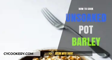 The Quickest Way to Cook Pot Barley