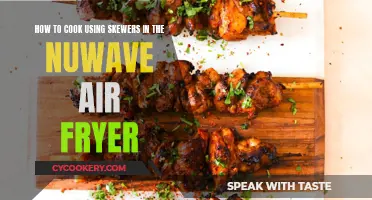 Air Frying with Skewers: Perfect Nuwave Techniques
