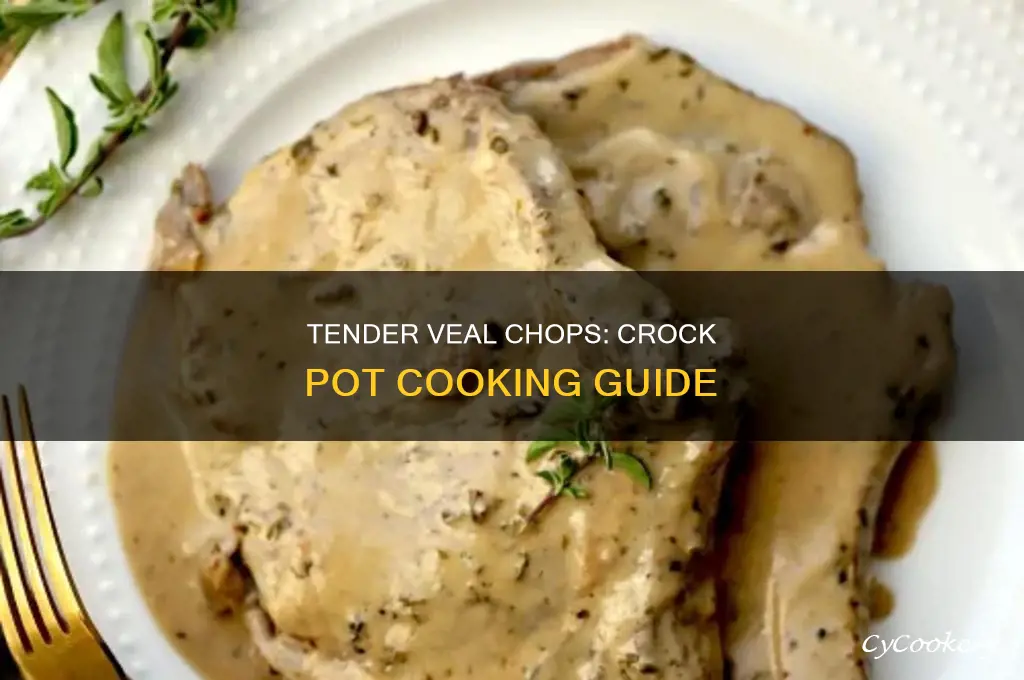 how to cook veal chops in crock pot