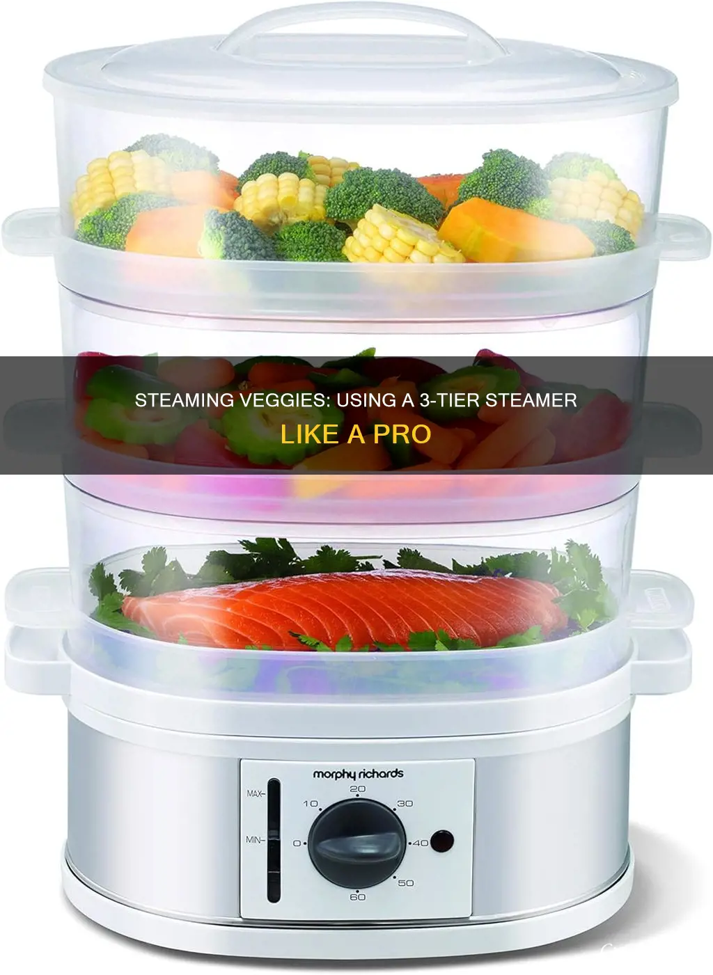 how to cook vegetables in a 3 tier steamer