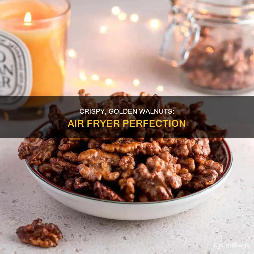 how to cook walnuts in air fryer