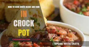 White Beans & Ham: Crock Pot Cooking