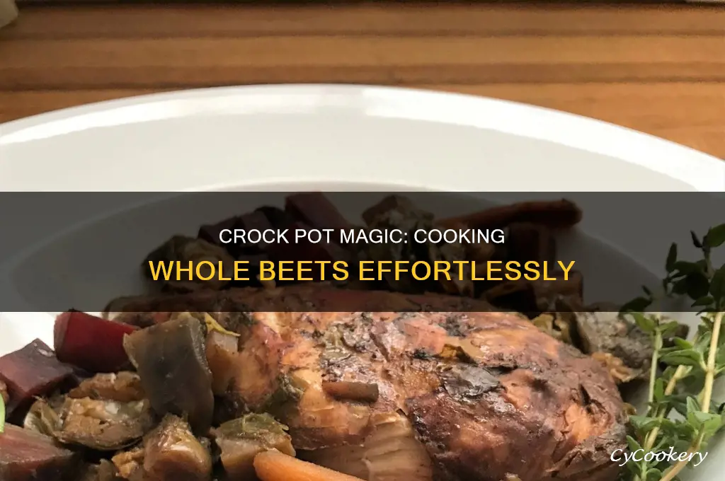 how to cook whole beets in a crock pot