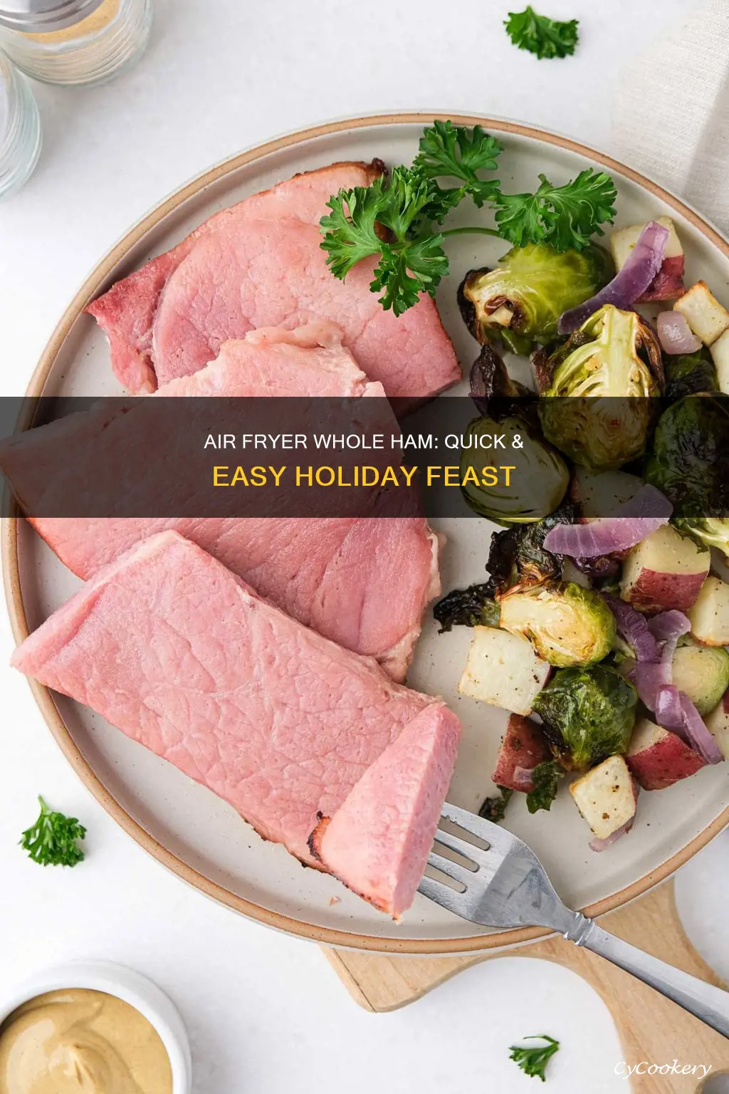 how to cook whole ham in air fryer