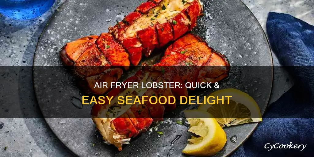 how to cook whole lobster in air fryer