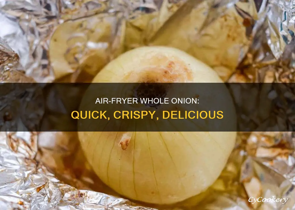 how to cook whole onion in air fryer