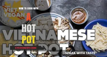 Hot Pot Cooking: A Beginner's Guide to Delicious Dishes