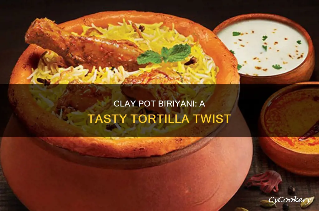 how to cook with biriyani clay pot tortilla