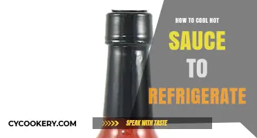 Cooling Hot Sauce Safely: Quick Tips for Refrigeration
