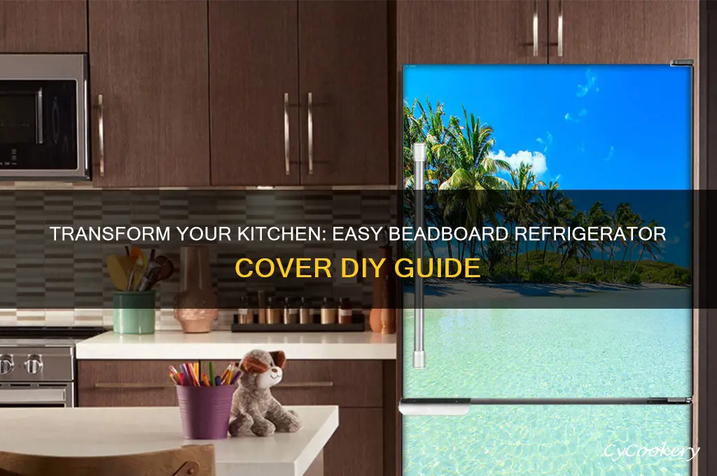 how to cover a refrigerator with beadboard