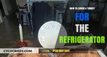 Chill Your Turkey: A Guide to Safe Refrigeration