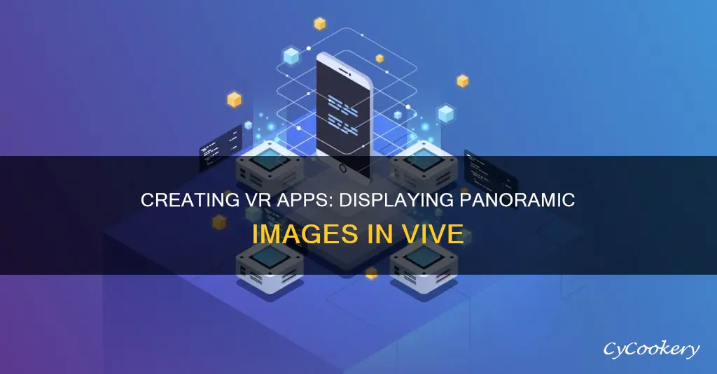 how to create app in vive to view pano imahesa