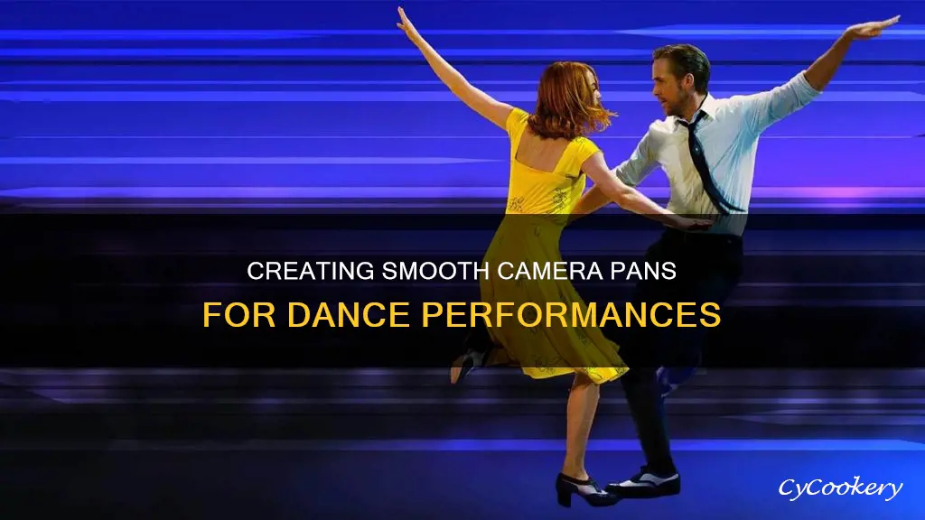 how to create camera pan for dancing
