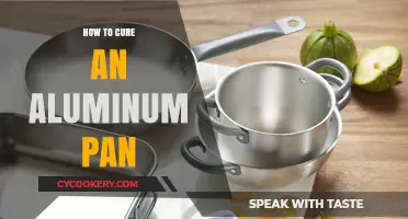 Curing Aluminum Pans: A Simple Guide