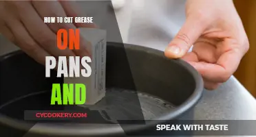 Cutting Grease: Pan Cleaning Simplified