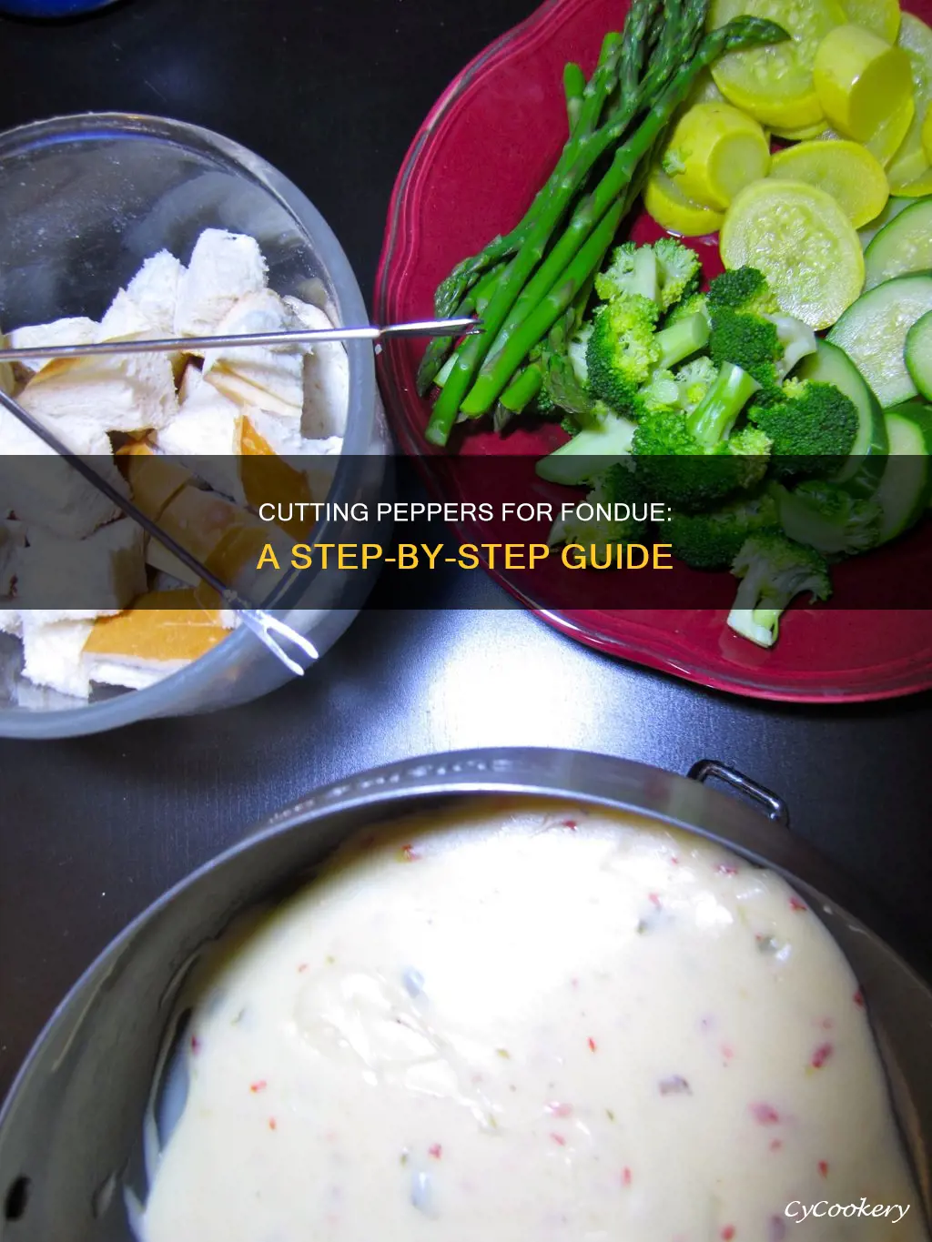 how to cut peppers for fondue