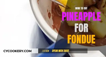 Cutting Pineapple for Fondue: A Step-by-Step Guide