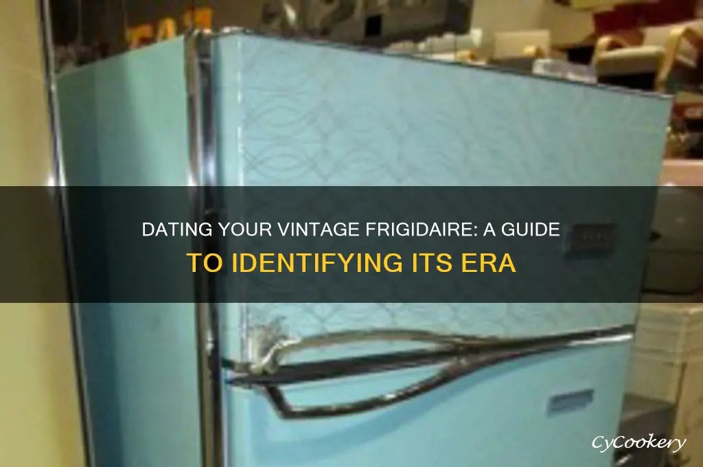 how to date a vintage frigidaire refrigerator