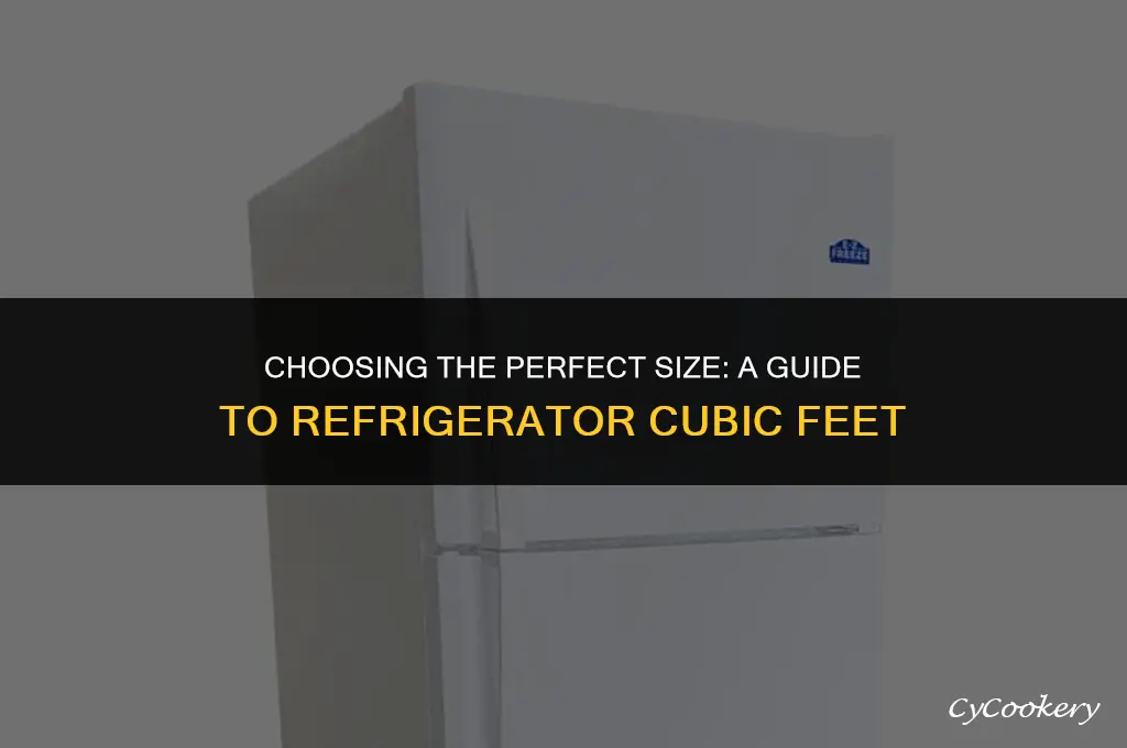 how to decide on cu ft for refrigerator
