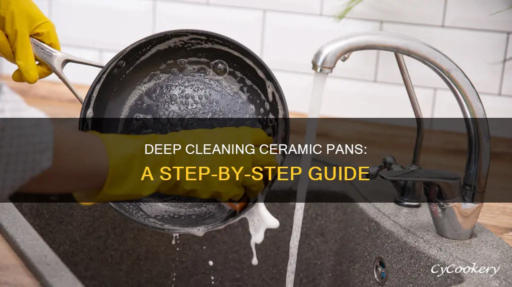 how to deep clean ceramic pan