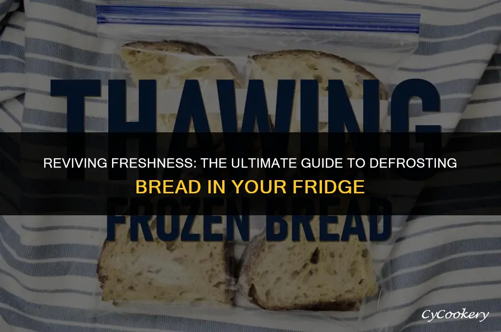 how to defrost a loaf of bread in refrigerator
