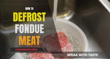 Defrosting Fondue Meat: Quick and Easy Methods