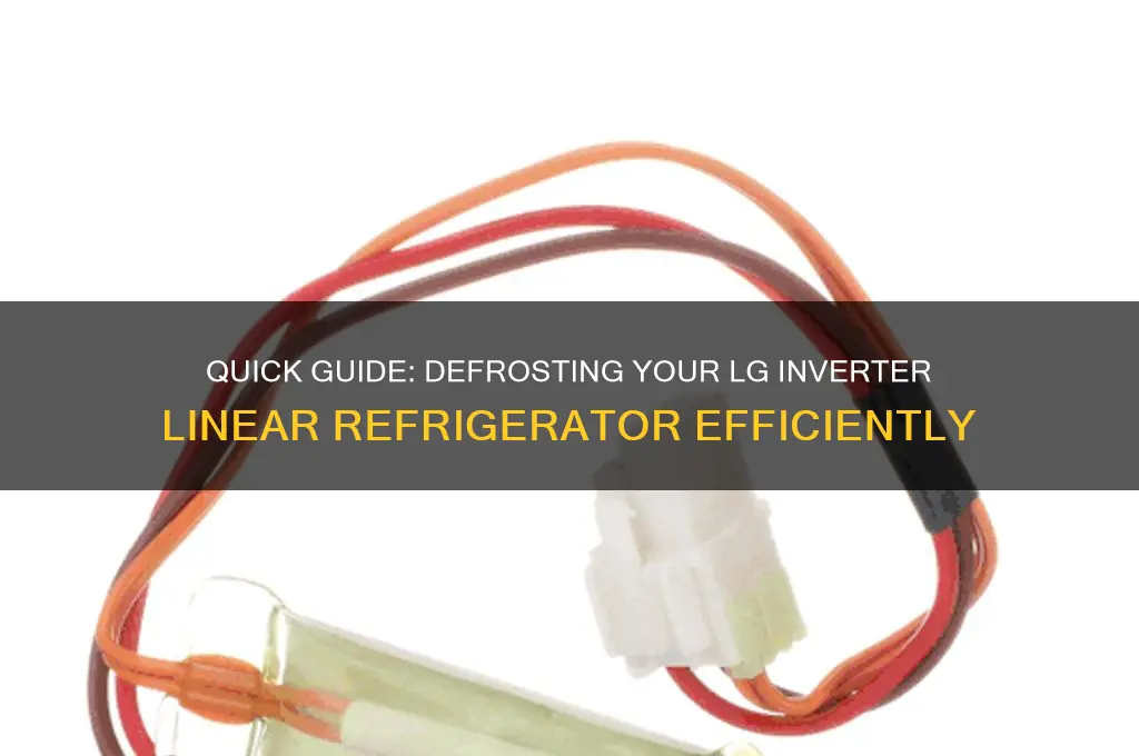 how to defrost lg inverter linear refrigerator