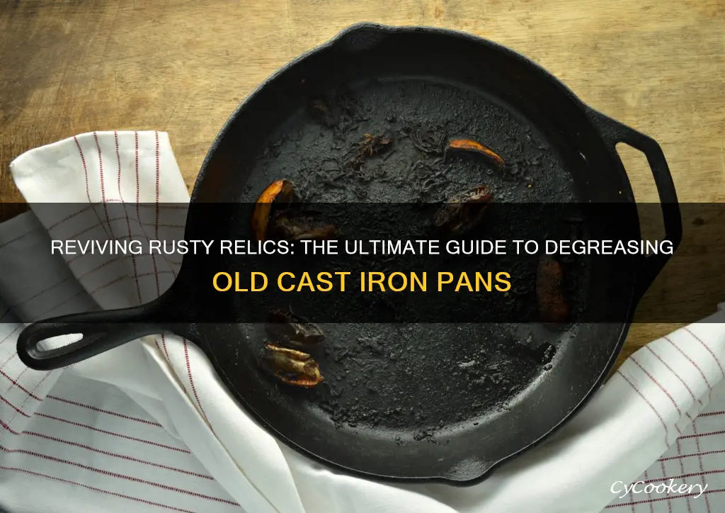 how to degrease a old cast iron pan