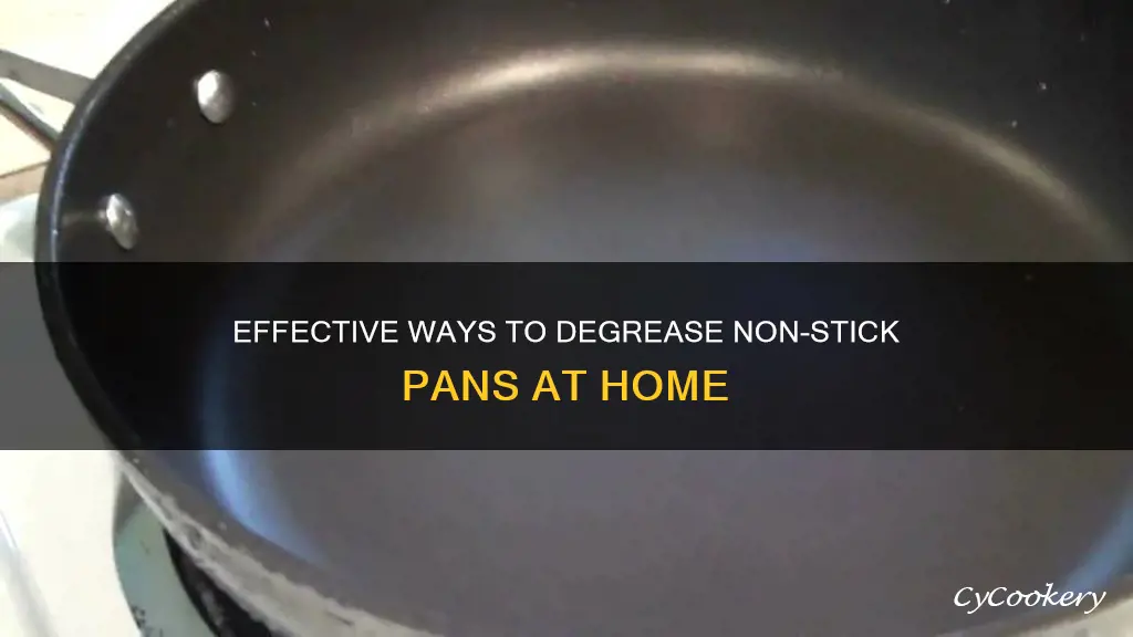 how to degrease non stick pans