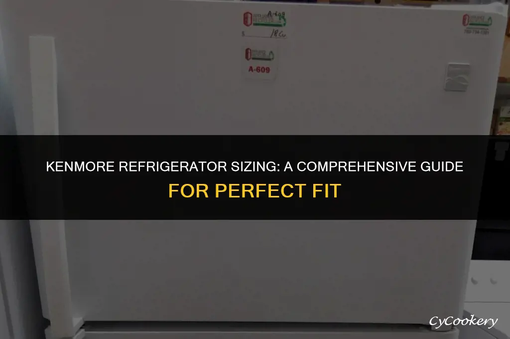 how to determine the size of your kenmore refrigerators