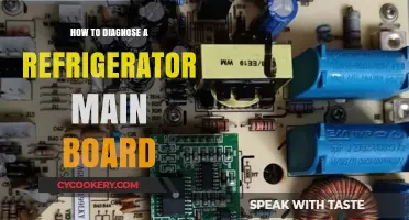 Diagnosing Your Fridge: A Step-by-Step Guide to Testing the Main Board