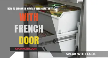 Diagnosing Your Maytag French Door Refrigerator: A Step-by-Step Guide