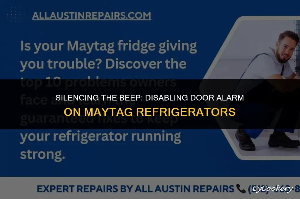 how to disable door alarm on maytag refrigerator