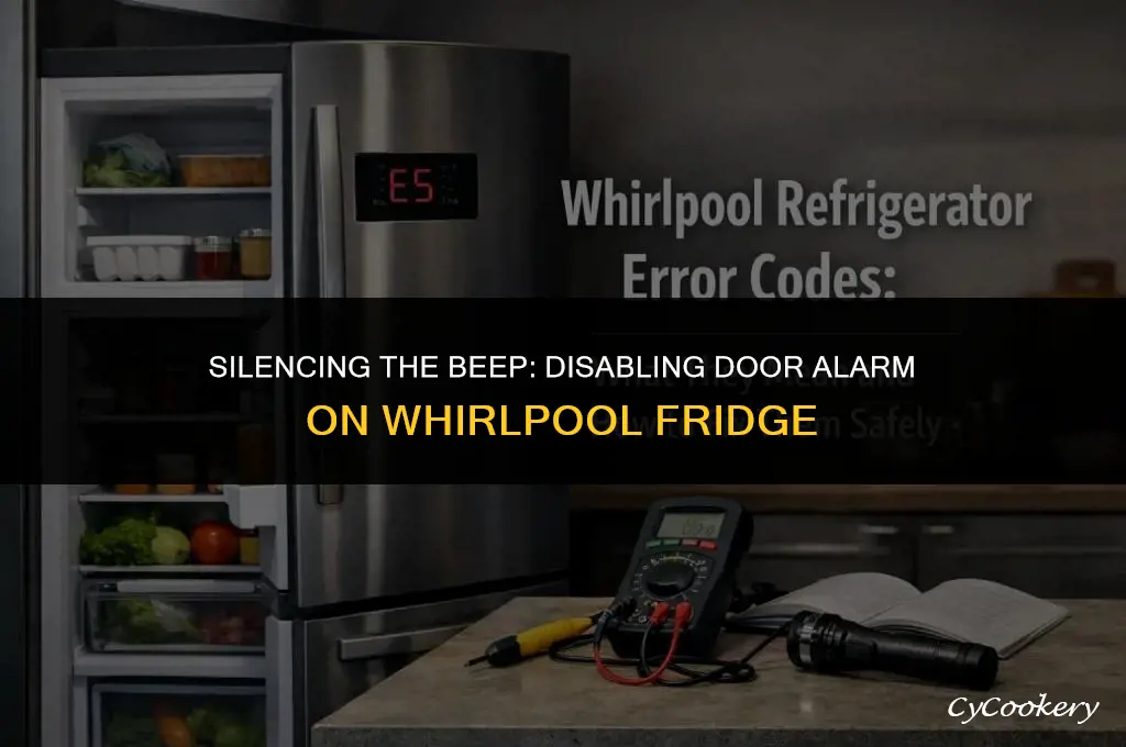 how to disable door alarm on whirlpool refrigerator