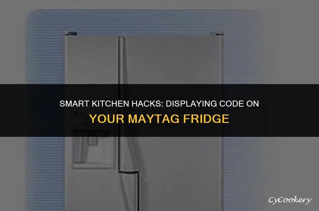 how to display code on a maytag refrigerator