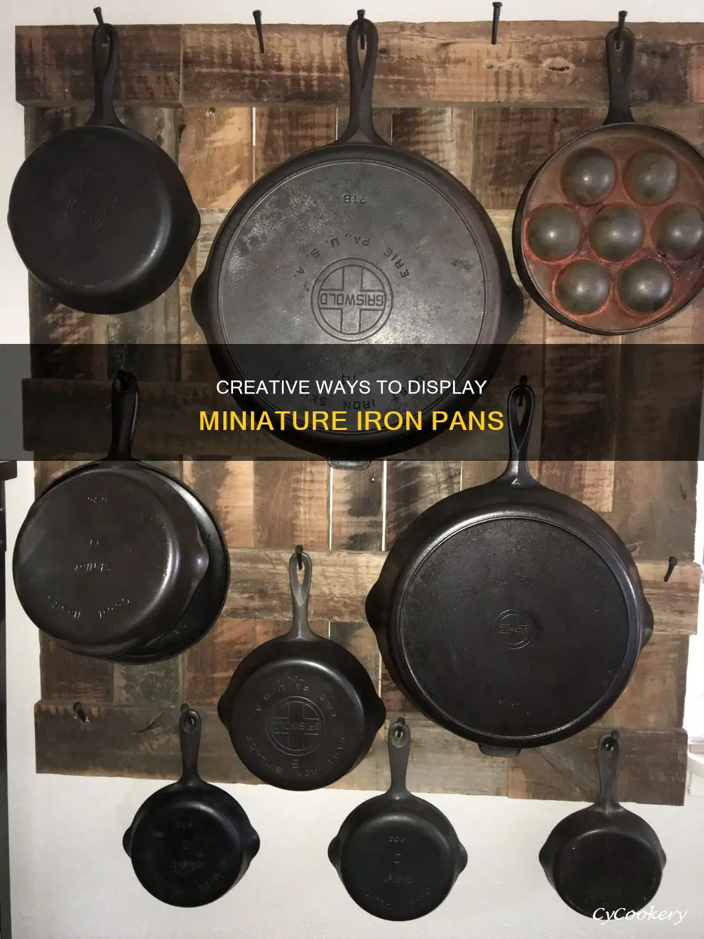 how to display miniature sample iron pans