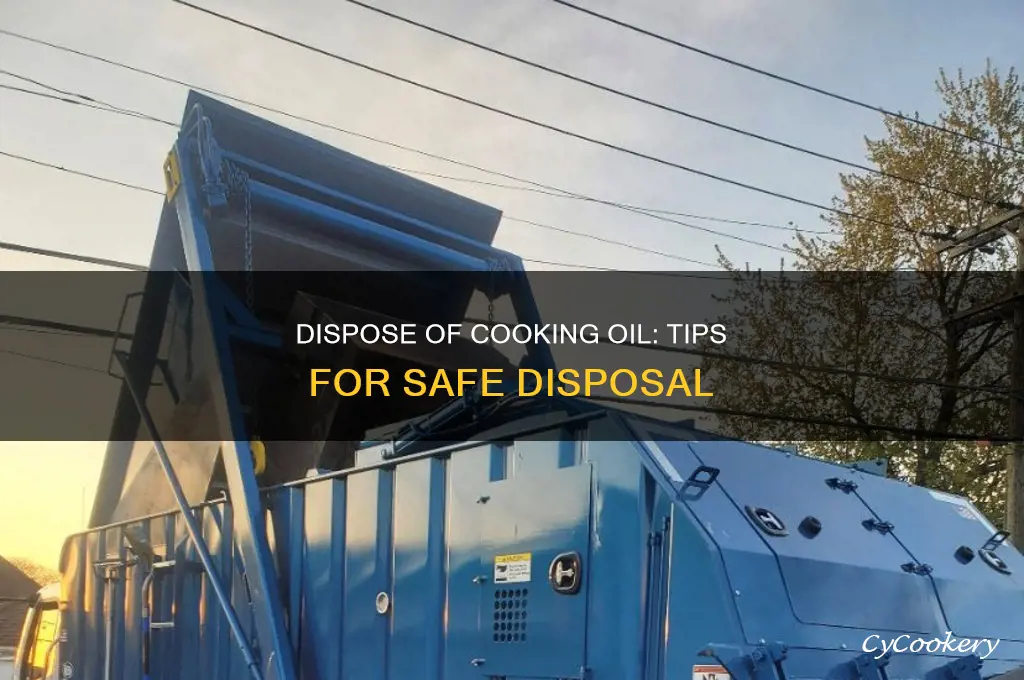 how to dispose of a big pot of cooking oil