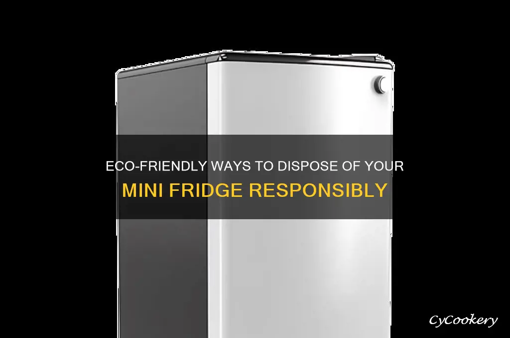 how to dispose of a mini refrigerator